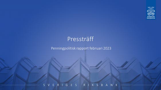 Pressträff om det penningpolitiska beslutet i februari