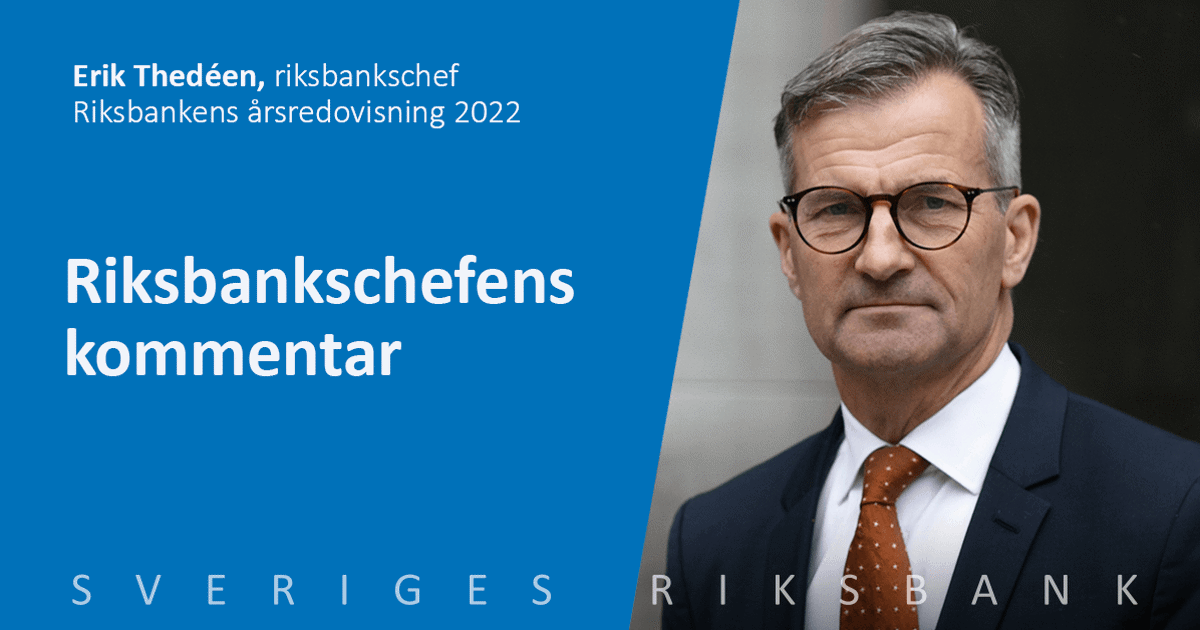 Riksbankschefens kommentar 2022 Sveriges Riksbank