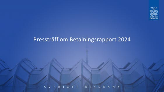 Pressträff om Betalningsrapport 2024