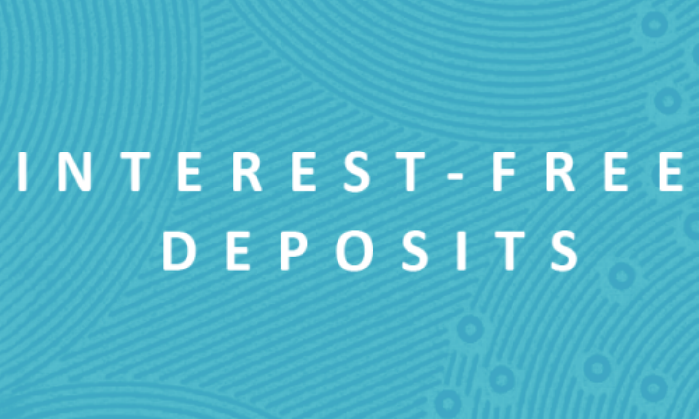 Illustration interest-free deposits